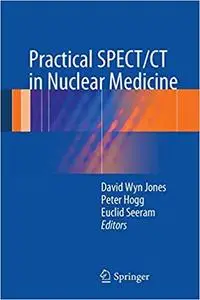 Practical SPECTCT in Nuclear Medicine