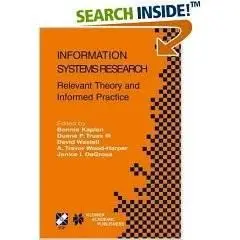 Information Systems Research: Relevant Theory and Informed