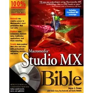 Joyce J. Evans, Donna Casey, Macromedia Studio MX Bible (Repost) 