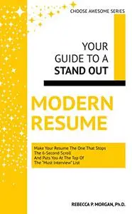 Your Guide To A Stand Out Modern Resume