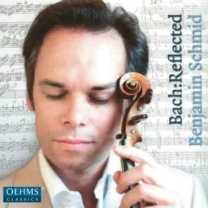 Benjamin Schmid - Bach:Reflected (2019)