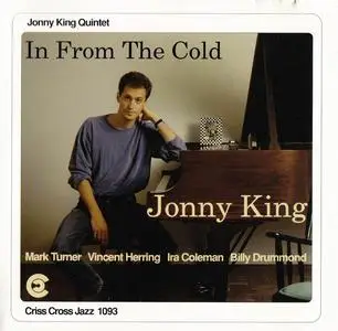 Jonny King Quintet - In From The Cold (1994)