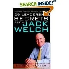 29 Leadership Secrets From Jack Welch