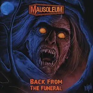 Mausoleum - Back From the Funeral (2011)