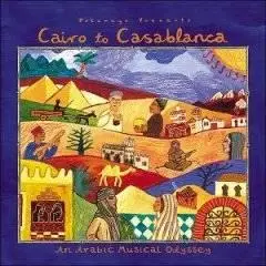 Putumayo Presents : Cairo to Casablanca