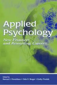 Applied Psychology: New Frontiers and Rewarding Careers