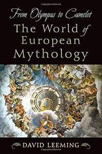 From Olympus to Camelot: The World of European Mythology(Repost)