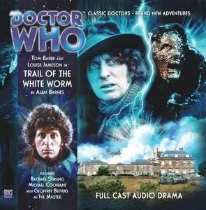 Trail of the White Worm (Doctor Who: The Fourth Doctor Adventures) (Audiobook)