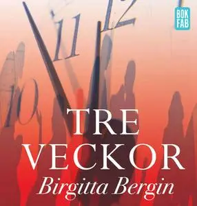«Tre veckor» by Birgitta Bergin