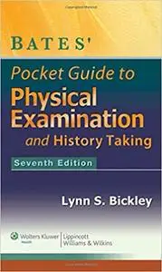 Bates' Pocket Guide to Physical Examination and History Taking Ed 7