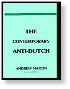 Andrew Martin, "The Contemporary Anti Dutch by Andrew Martin"(repost)