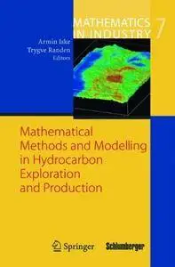 Mathematical Methods and Modelling in Hydrocarbon Exploration and Production (Repost)