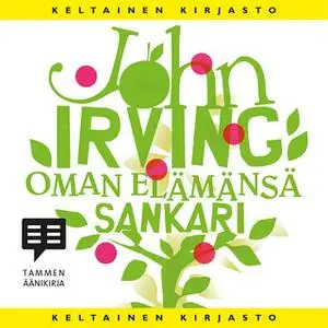 «Oman elämänsä sankari» by John Irving