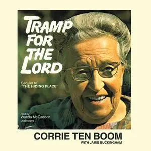 «Tramp for the Lord» by Corrie ten Boom