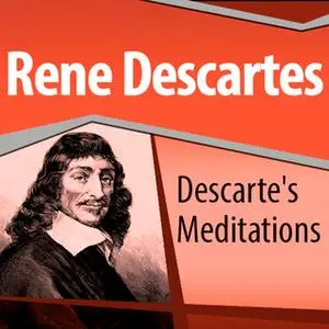 «Descartes' Meditations» by René Descartes