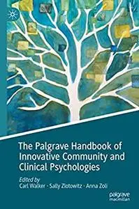 The Palgrave Handbook of Innovative Community and Clinical Psychologies