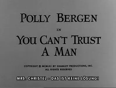 Alfred Hitchcock: You Can't Trust a Man (1961)
