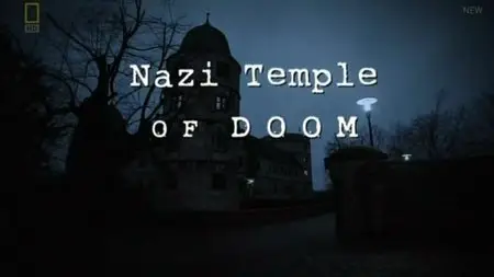 National Geographic - Nazi Temple of Doom (2012)