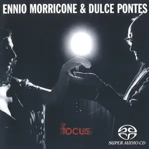 Ennio Morricone and Dulce Pontes - Focus (2003) MCH PS3 ISO + DSD64 + Hi-Res FLAC