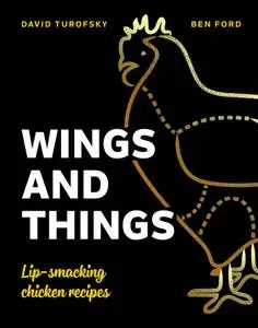 Wings and Things: Lip-smacking chicken recipes