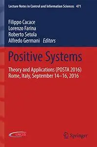 Positive Systems: Theory and Applications