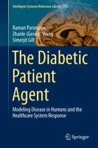 The Diabetic Patient Agent: Modeling Disease in Humans and the Healthcare System Response
