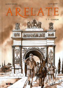 Arelate - Tome 7 - Glanum