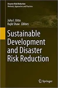 Sustainable Development and Disaster Risk Reduction (repost)