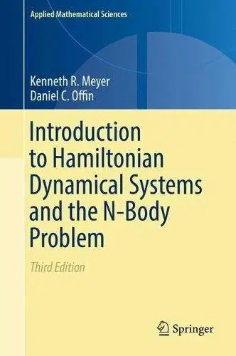 Introduction to Hamiltonian Dynamical Systems and the N-Body Problem, 3rd Edition