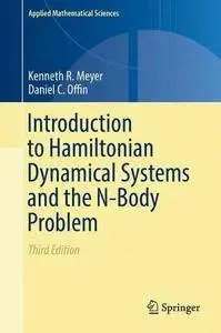 Introduction to Hamiltonian Dynamical Systems and the N-Body Problem, 3rd Edition