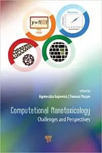 Computational Nanotoxicology: Challenges and Perspectives