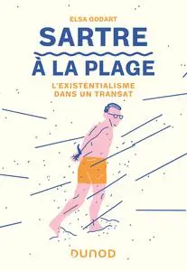 Sartre à la plage - Elsa Godart