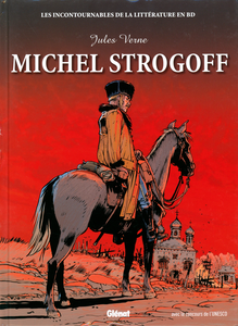 Les Incontournables De La Littérature En BD - Tome 14 - Michel Strogoff