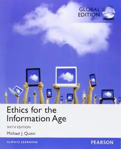 Ethics for the Information Age: Global Edition