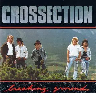 Crossection - Breaking Ground (1990)