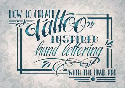 How to create a tattoo-inspired hand lettering with Procreate and the iPad Pro