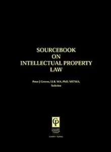 Sourcebook On Intellectual Property Law