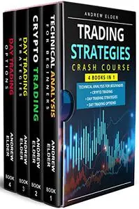 Trading Strategies Crash Course 4 books in 1