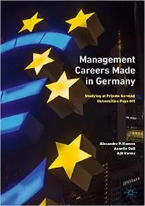 Management Careers Made in Germany: Studying at Private German Universities Pays Off (Repost)