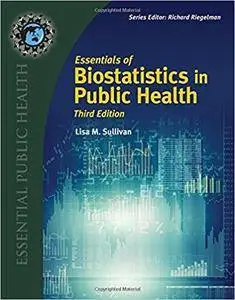 Essentials Of Biostatistics In Public Health, 3 edition