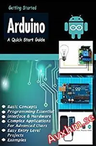 A Quick Start Guide To "ARDUINO" | A Smart Way To Learn ARDUINO | Beginner To Expert: A Best Way To Learn Arduino