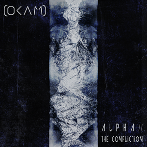 OKAM - Alpha - The Confliction (2018)