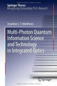 Multi-Photon Quantum Information Science and Technology in Integrated Optics (repost)