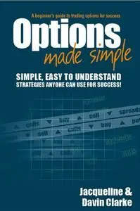 Options Made Simple: A Beginner's Guide to Trading Options for Success (repost)