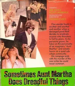 Sometimes Aunt Martha Does Dreadful Things (1971) 