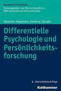 Differentielle Psychologie und Persönlichkeitsforschung