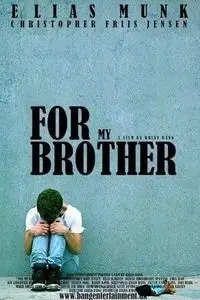 For My Brother (2014)