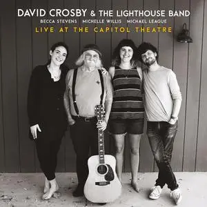 David Crosby - Live at the Capitol Theatre (2022)