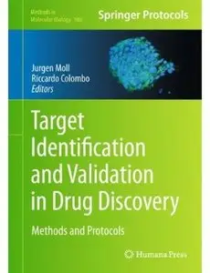 Target Identification and Validation in Drug Discovery: Methods and Protocols [Repost]