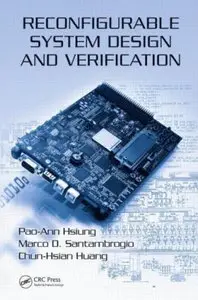 Reconfigurable System Design and Verification (Repost)